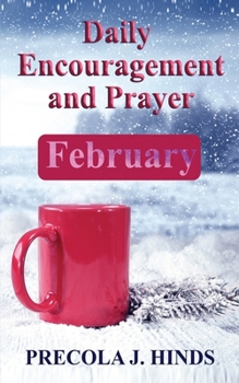 Paperback Daily Encouragement and Prayer: February Book