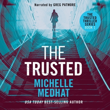 The Trusted - Book  of the Trusted Thriller Series