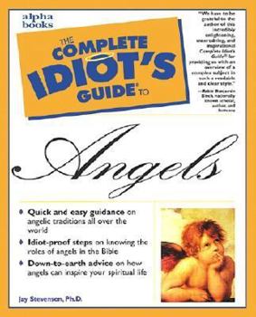 Paperback The Complete Idiot's Guide to Angels Book