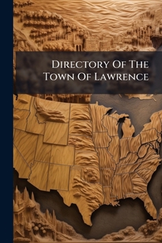 Paperback Directory Of The Town Of Lawrence Book