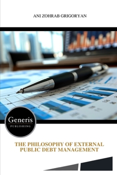 Paperback The Philosophy of External Public Debt Management Book