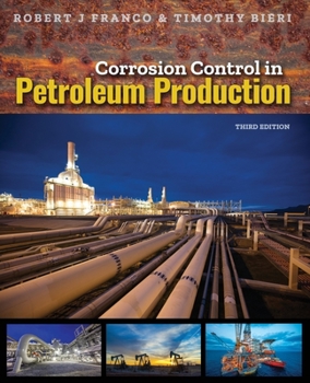 Paperback Corrosion Control in Petroleum Production, Third Edition Book