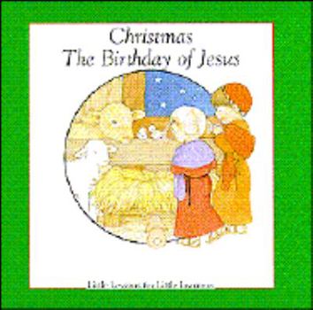 Hardcover Christmas, the Birthday of Jesus Book