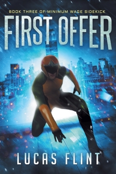 First Offer (Minimum Wage Sidekick)