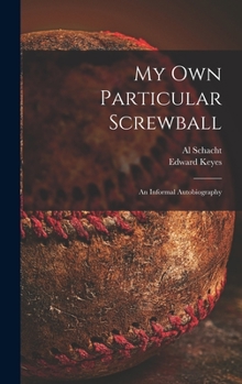 Hardcover My Own Particular Screwball: an Informal Autobiography Book