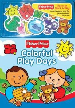 Board book Colorful Play Days [With Press-On Stick & Save Pieces] Book