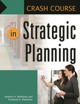 Paperback Crash Course in Strategic Planning Book