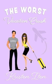 Paperback The Worst Vacation Crush Book