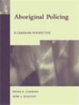 Paperback Aboriginal Policing: A Canadian Perspective Book