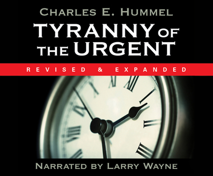 Audio CD Tyranny of the Urgent Book