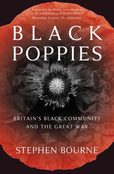Paperback Black Poppies: Britain's Black Community and the Great War Book