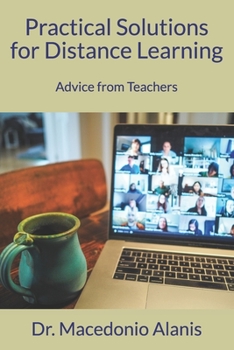 Paperback Practical Solutions for Distance Learning: Advice from Teachers Book
