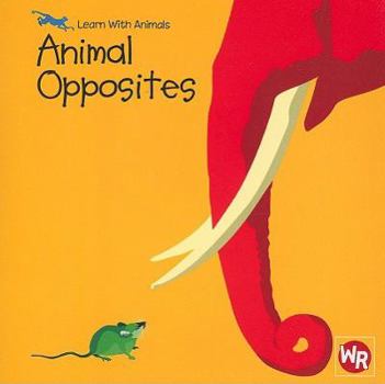 Paperback Animal Opposites Book