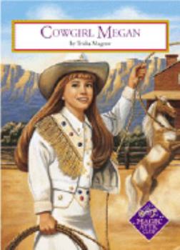 Cowgirl Megan - Book #9 of the Magic Attic Club