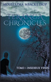 Insidieux Venin (Teranga Chronicles)