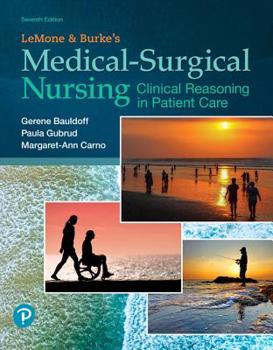 Hardcover Lemone and Burke's Medical-Surgical Nursing: Clinical Reasoning in Patient Care Book