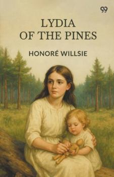 Paperback Lydia Of The Pines Book