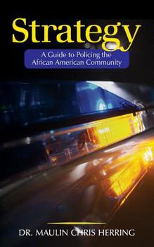 Paperback Strategy: A Guide To Policing the African American Community Book