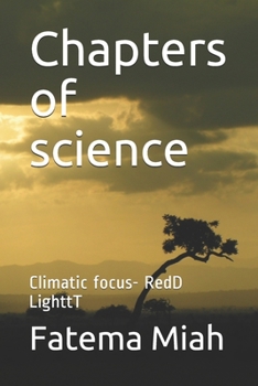 Paperback Chapters of science: Climatic focus- RedD LighttT Book