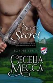Paperback The Scot's Secret: Border Series Book 4 Book