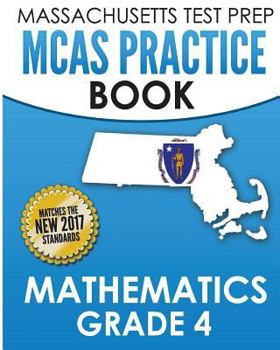Paperback Massachusetts Test Prep McAs Practice Book Mathematics Grade 4: Preparation for the Next-Generation McAs Tests Book