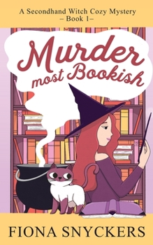 Paperback Murder Most Bookish: The Secondhand Witch Cozy Mysteries - Book 1 Book