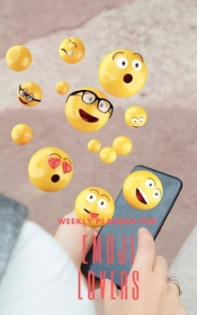 Paperback Weekly Planner for Emoji Lovers: Handy 5 x 8 weekly planner for 2020. Notebook with to do list and space to add priorities. Idea Gift for family and f Book