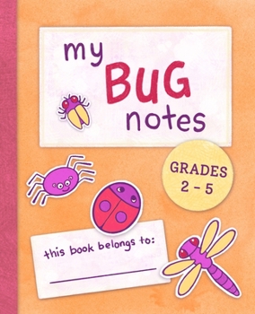 Paperback My Bug Notes: 2-5 Book