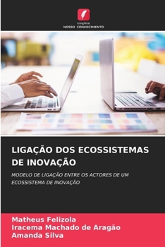 Paperback Ligação DOS Ecossistemas de Inovação [Portuguese] Book