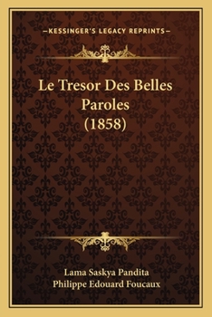 Paperback Le Tresor Des Belles Paroles (1858) [French] Book