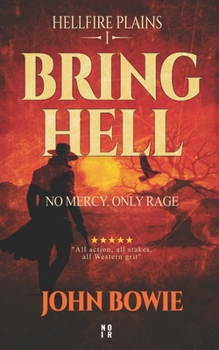 Paperback Bring Hell: A Western Revenge Thriller Book