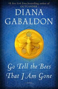 Hardcover Go Tell the Bees That I Am Gone Book