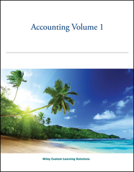 Unknown Binding Accounting Volume 1, Wiley Custom Learning Solutions, Fifth Edition Book