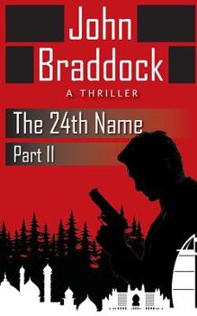 Paperback The 24th Name, Part II: A Thriller Book