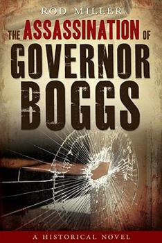 Paperback The Assassination of Governor Boggs Book