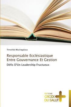 Paperback Responsable ecclésiastique entre gouvernance et gestion [French] Book