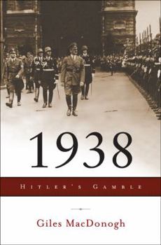 Hardcover 1938: Hitler's Gamble Book