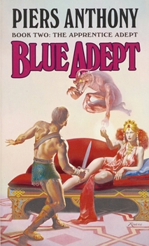 Blue Adept - Book #2 of the Apprentice Adept