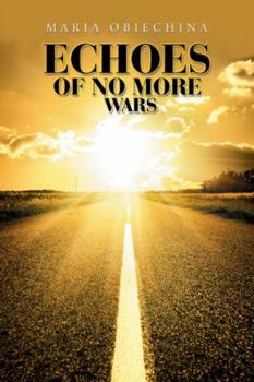 Paperback Echoes of No More Wars Book