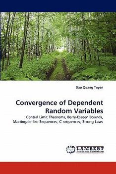 Paperback Convergence of Dependent Random Variables Book