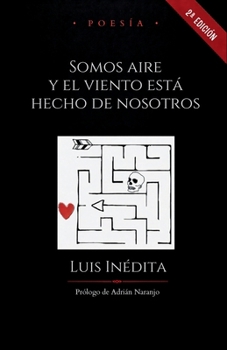 Paperback Somos aire y el viento está hecho de nosotros [Spanish] Book