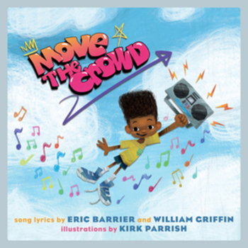 Hardcover Move the Crowd: A Children's Picture Book