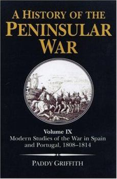 Hardcover Modern Studies of the War in Spain and Portugal: 1808-1814 Book
