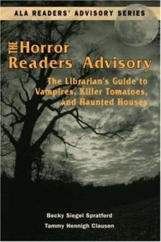 Paperback Horror Readers' Advisory: The Librarian's Guide to Vampires, Killer Tomatoes, and Haunted Houses Book