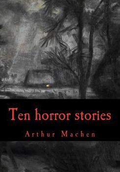 Paperback Arthur Machen, ten horror stories Book
