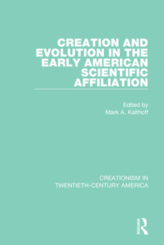 Paperback Creation and Evolution in the Early American Scientific Affiliation Book