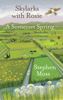 Hardcover Skylarks with Rosie: A Somerset Spring Book