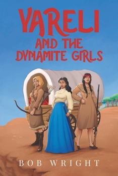 Paperback Yareli and The Dynamite Girls Book