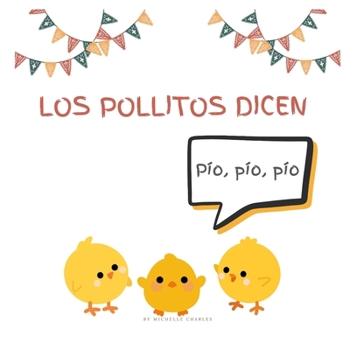Paperback Los pollitos dicen [Spanish] Book