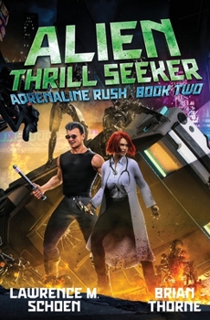 Paperback Alien Thrill Seeker Book